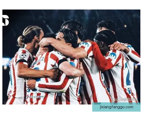 埃里克回应马竞之战质疑称比赛并非轻松取分而是全队拼尽全力艰难拿下胜利